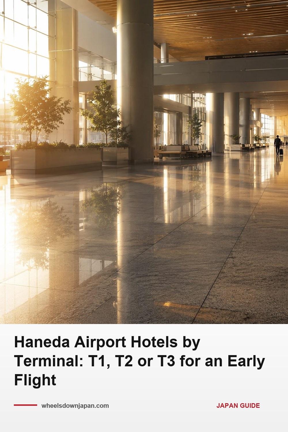 Pinterest pin: Haneda Airport Hotels by Terminal for an Early Flight
